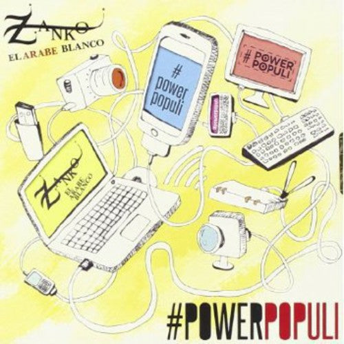 Zanko El Arabe Blanco: Powerpopuli