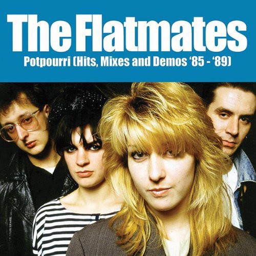 Flatmates: Potpourri: Hits Mixes & Demos 85-89