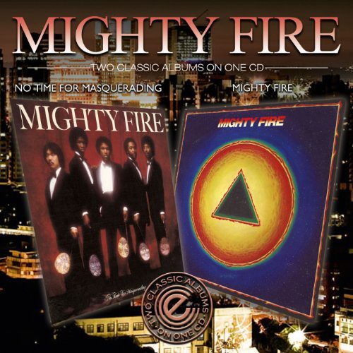 Mighty Fire: Mighty Fire/No Time for Masquerading