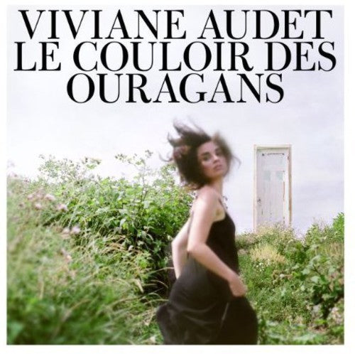 Audet, Viviane: Le Couloir Des Ouragans