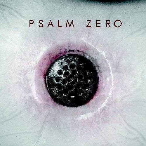 Psalm Zero: Drain