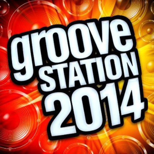 Groove Station 2014 / Various: Groove Station 2014 / Various