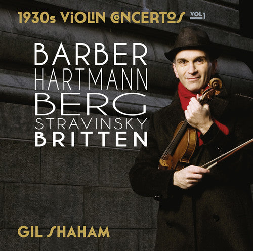 Barber / Hartmann / Stravinsky / Boston Sym Orch: 1930s Violin Concertos 1