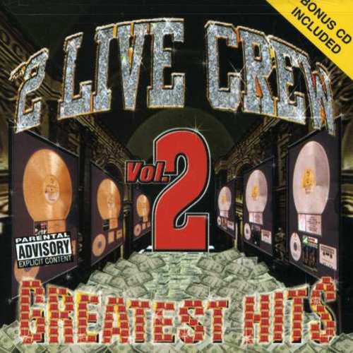 2 Live Crew: Greatest Hits 2 (+ Bonus CD)