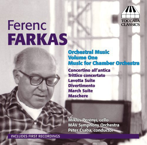 Farkas / Perenyi / Mav Sym Orch / Csaba: Orchestral Music 1: Music for Chamber Orchestra