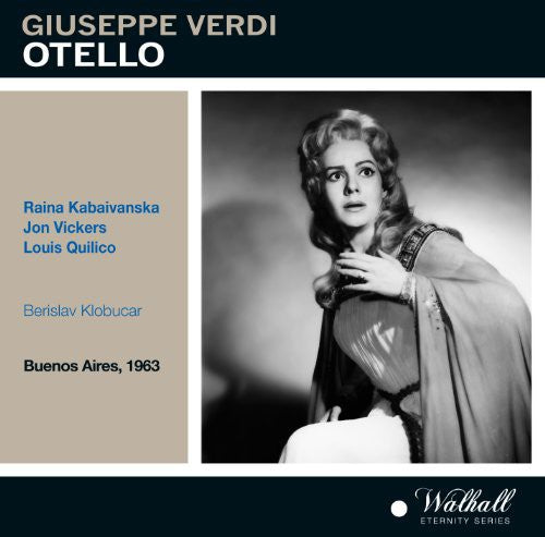 Verdi / Vickers / Quilico / Kabaivanska / Klobucar: Otello