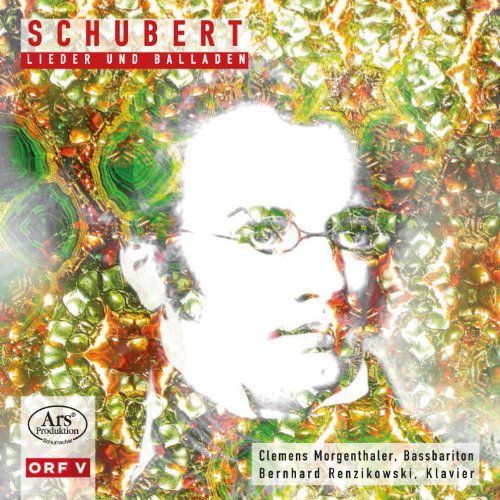 Schubert / Clemens Morgenthaler / Renzikowski: Lieder Und Balladen