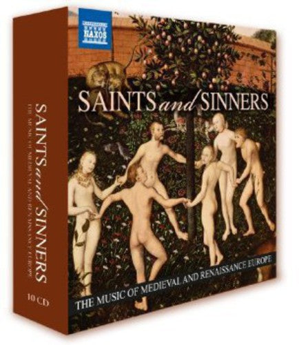 Saints & Sinners: Music of Medieval & / Various: Saints & Sinners: Music of Medieval & Renaissance