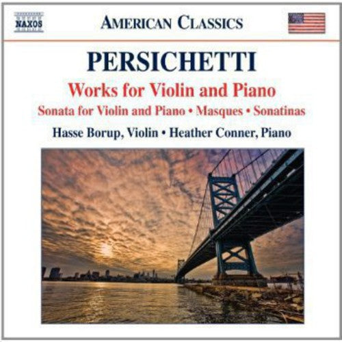 Persichetti / Borup / Conner: Works for Violin & Piano