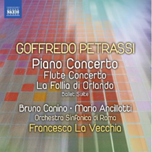 Petrassi / Ancillotti / Orch Sinfonica Di Roma: Piano Concerto / Flute Concerto / la Follia