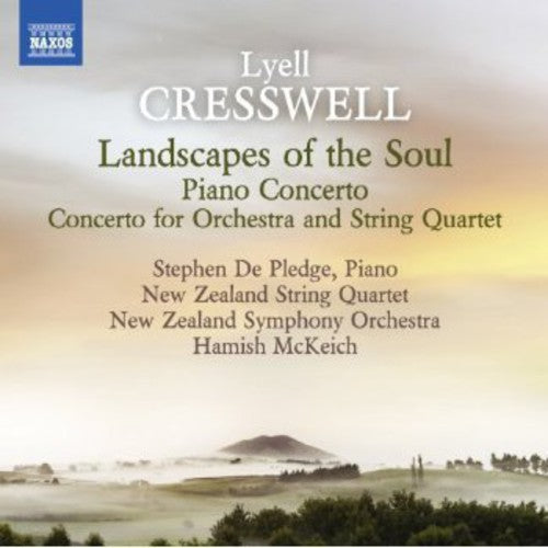 Cresswell / De Pledge / New Zealand String Quartet: Landscapes of the Soul