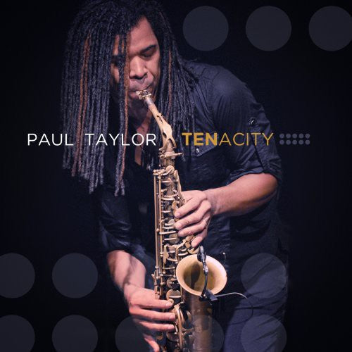 Taylor, Paul: Tenacity