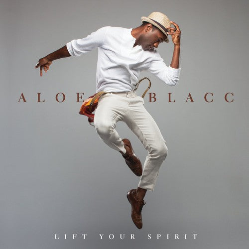 Blacc, Aloe: Lift Your Spirit