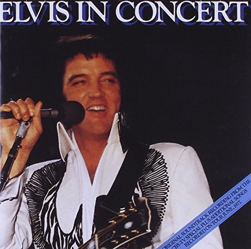 Presley, Elvis: Elvis in Concert