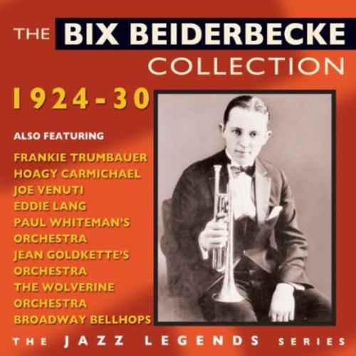 Beiderbecke, Bix: Collection1924-30