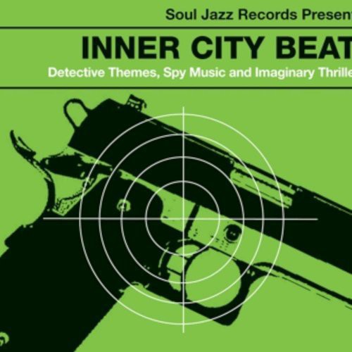 Soul Jazz Records Presents: Inner City Beat