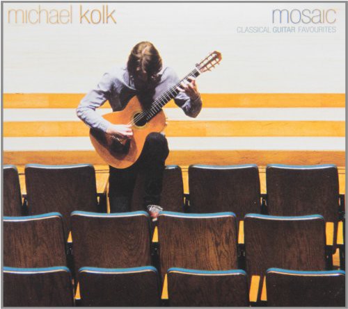 Kolk, Michael: Mosaic - Classical Guitar Favourites