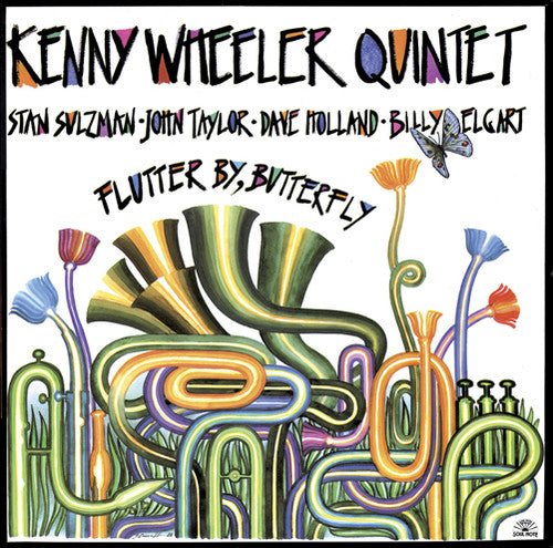 Wheeler, Kenny: Flutter By Butterfly