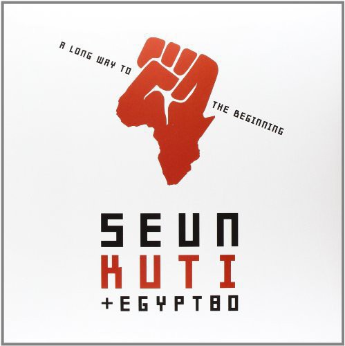 Kuti, Seun & Egypt 80: Long Way to the Beginning