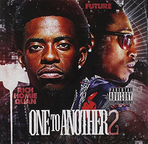 Rich Homie Quan: One to Another 2