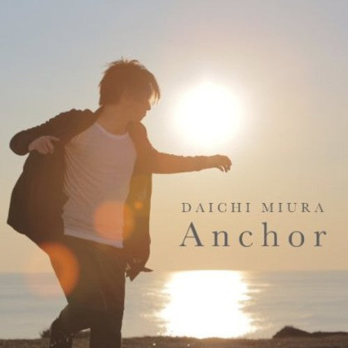 Miura, Daichi: Anchor