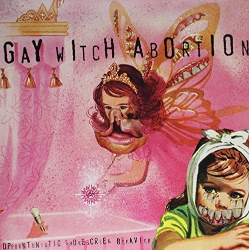 Gay Witch Abortion: Opportunistic Smokescreen Behavior