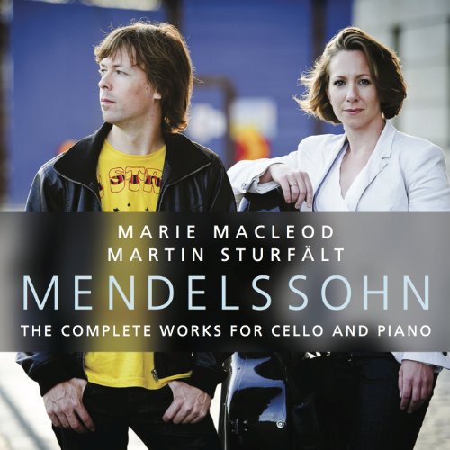 Mendelssohn: Complete Works for Cello & Piano