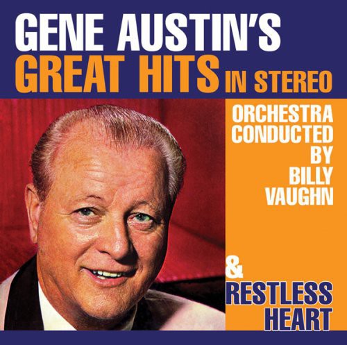 Austin, Gene: Gene Austin's Great Hits in Stereo