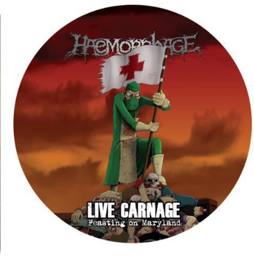 Haemorrhage: Live Carnage Feasting on Maryland