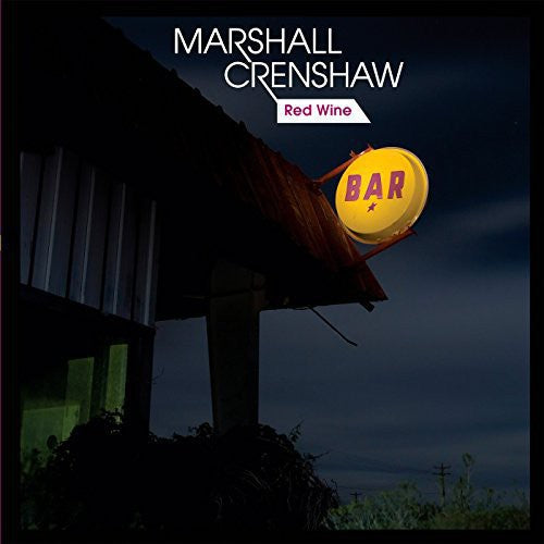 Creenshaw, Marshall: Red Wine