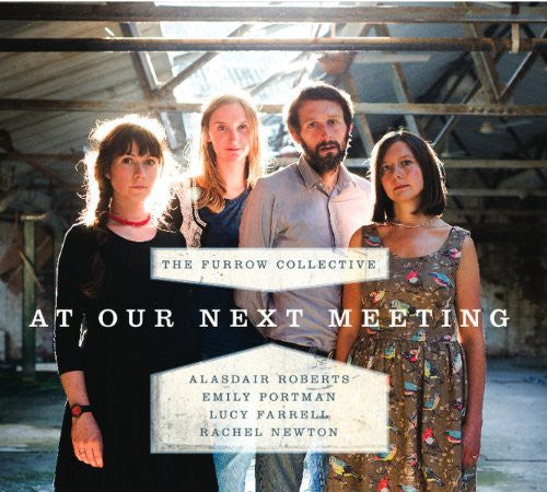 Furrow Collective: At Our Next Meeting