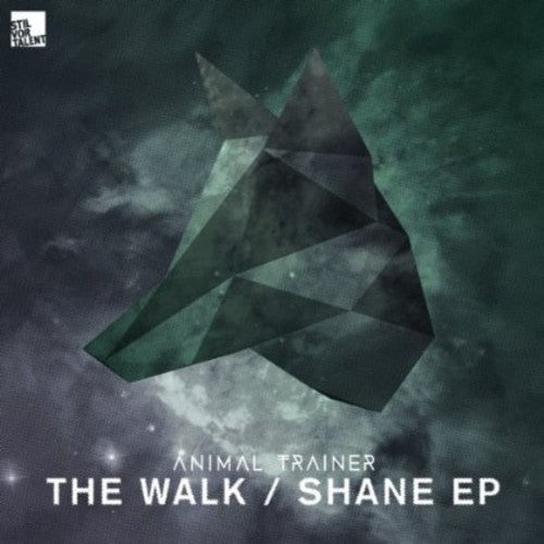 Animal Trainer: Walk / Shane EP