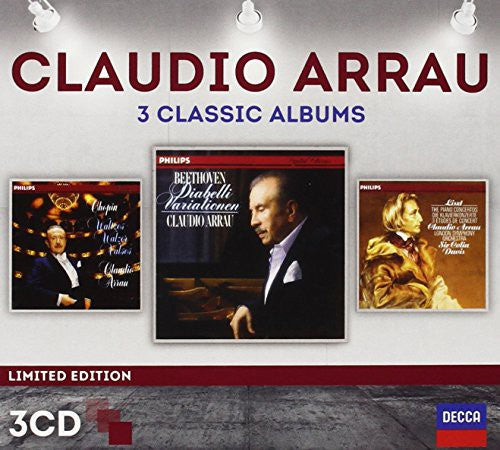 Arrau, Claudio: Three Classic Albums