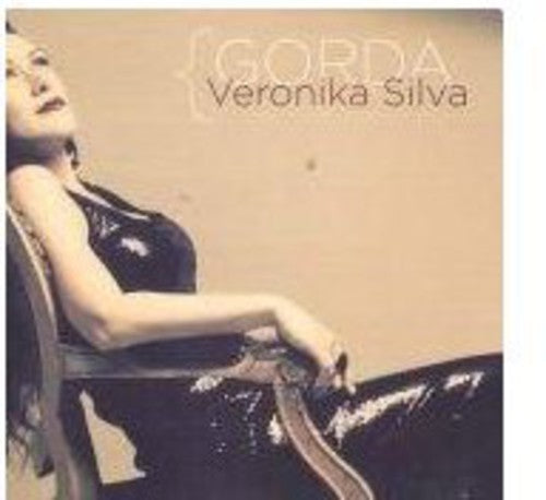 Veronika, Silva: Gorda