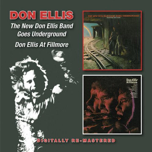 Ellis, Don: New Don Ellis Band/Goes Underground/Don Ellis at F