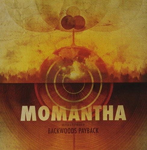 Backwoods Payback: Momantha