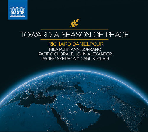 Danielpour / Pacific Sym / Alexander: Toward a Season of Peace