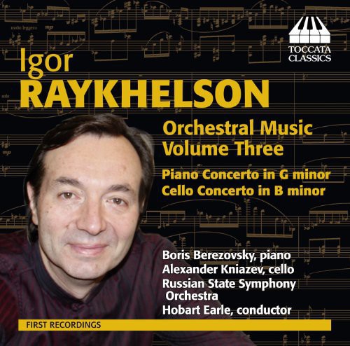 Raykhelson / Russian State Sym Orch / Earle: Orchestral Music 3