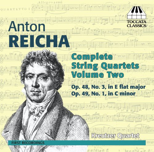 Reicha / Kreutzer Quartet: Complete String Quartets 2