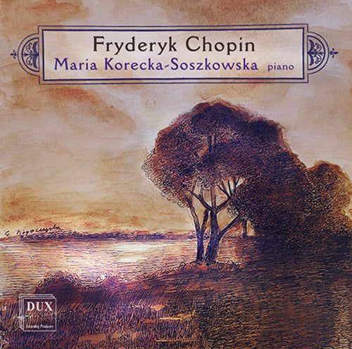 Chopin / Soszkowska: Maria Korecka Soszkowska