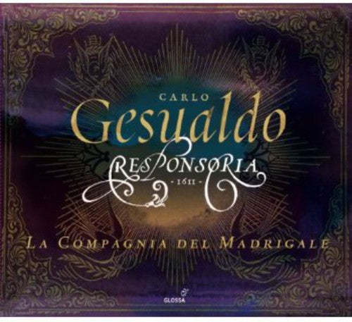 Gesualdo / La Compagnia Del Madrigale: Responsoria