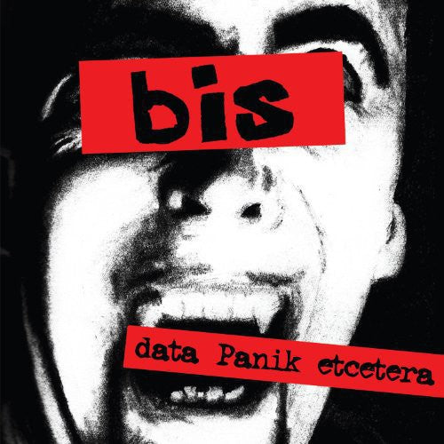 Bis: Data Panik Etcetera