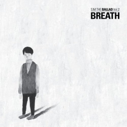 S.M. the Ballad: Breath