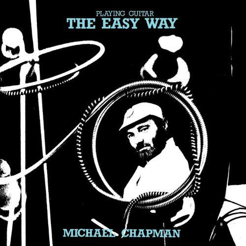 Chapman, Michael: Playing Guitar the Easy Way