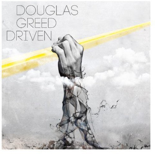 Greed, Douglas: Driven