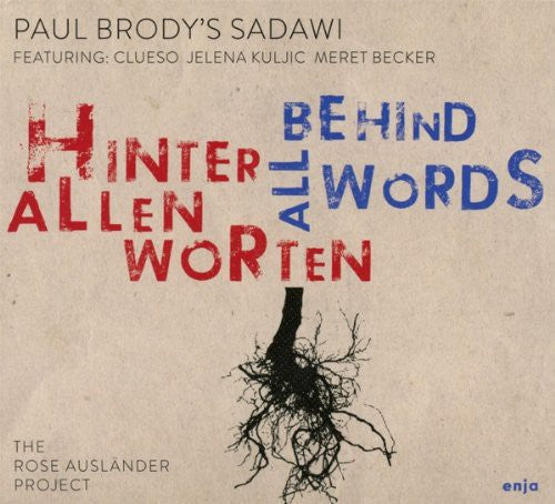 Brody, Paul: Behind All Words