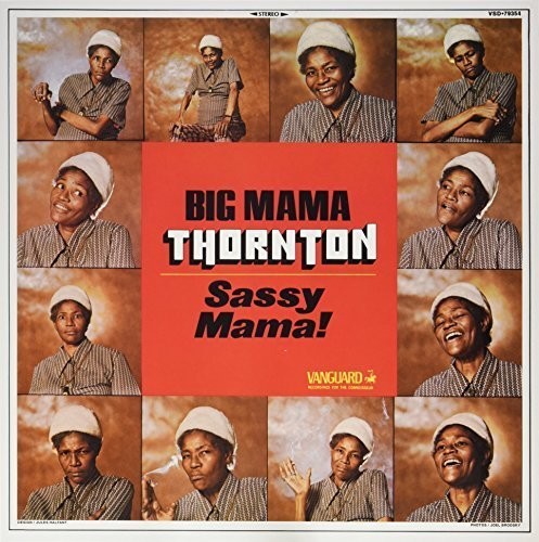 Big Mama Thornton: Sassy Mama