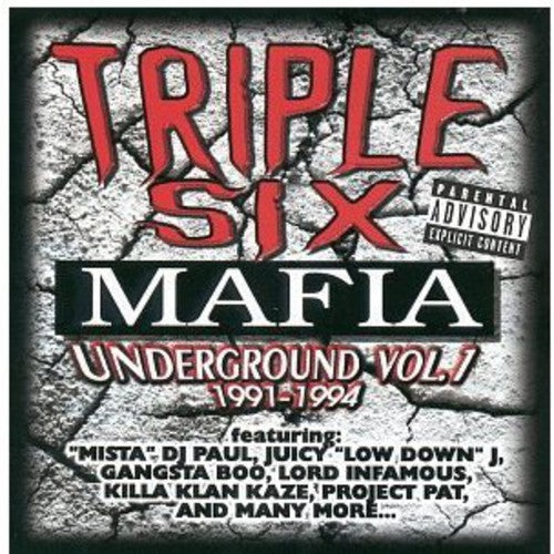 Three 6 Mafia ( Triple Six Mafia ): Underground 1