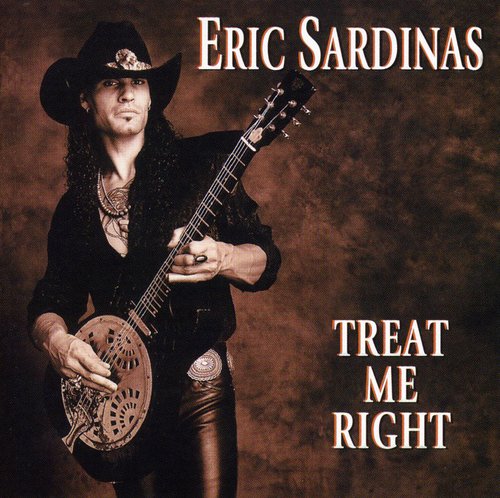 Sardinas, Eric: Treat Me Right