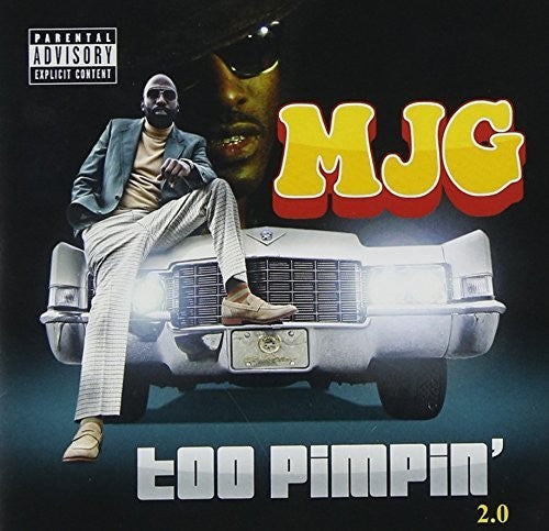 MJG: Too Pimpin 2 0